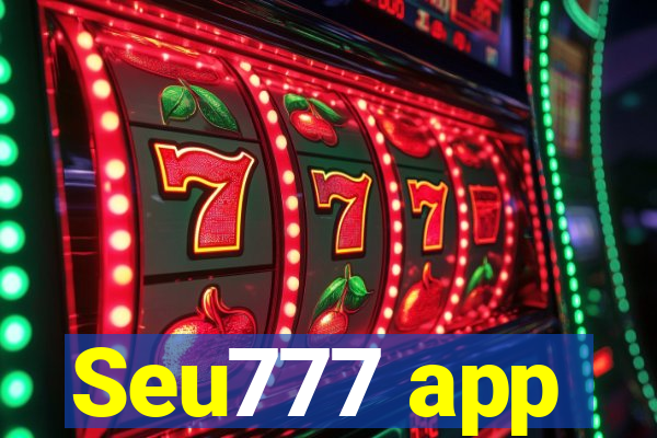 Seu777 app